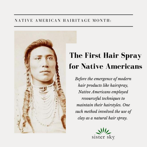 The First Hair Spray for Native Americans